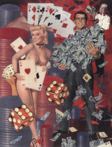 Winston Smith -  <strong>High Rollin' with Lady Luck - Full page illustration for Playboy magazine</strong> (2003<strong style = 'color:#635a27'></strong>)<bR /> hand cut collage on paper,
11 x 17 inches (pieces comes unframed), $2,500